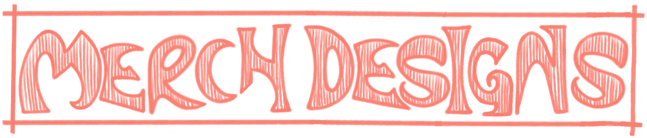 Merch Designs